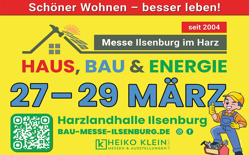21. Haus, Bau & Energie Messe Ilsenburg 21. Haus, Bau & Energie Messe Ilsenburg